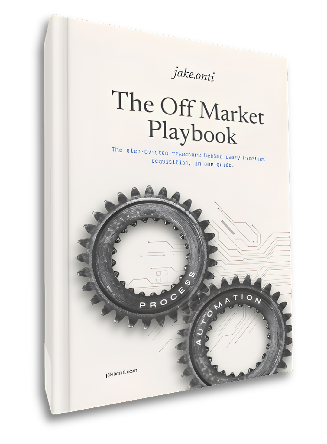 Buy. Build. Own. The Searcher's Off-Market Playbook